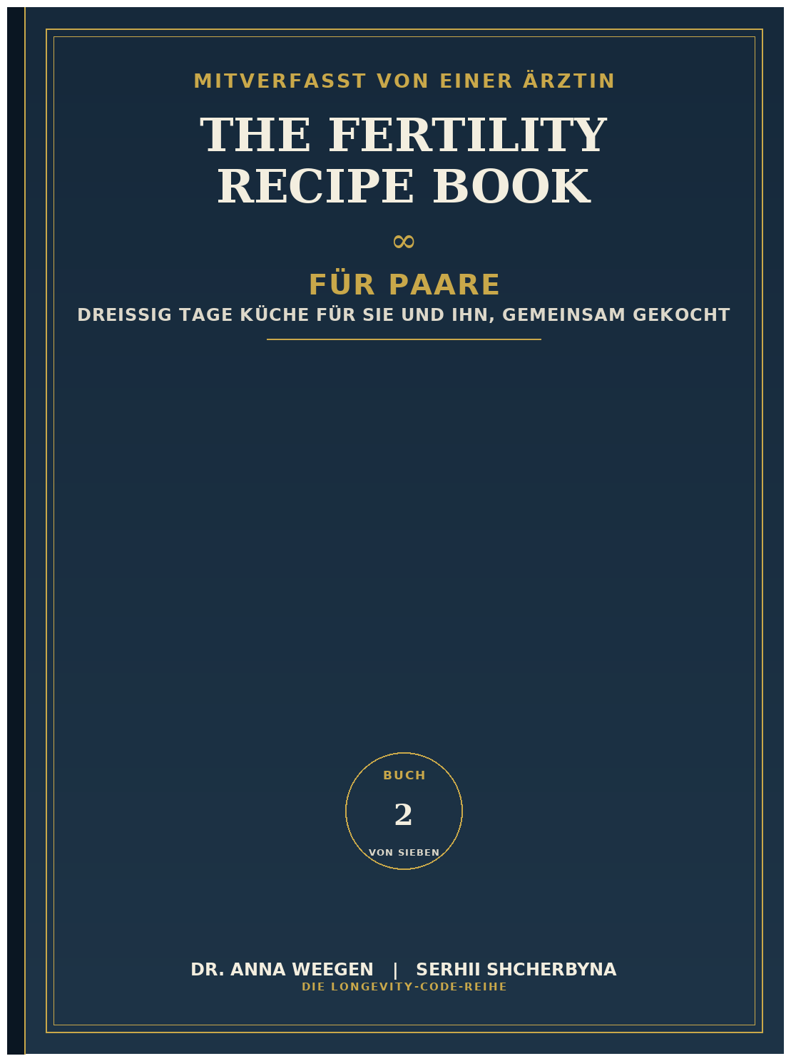 Das Fruchtbarkeits-Rezeptbuch für Paare