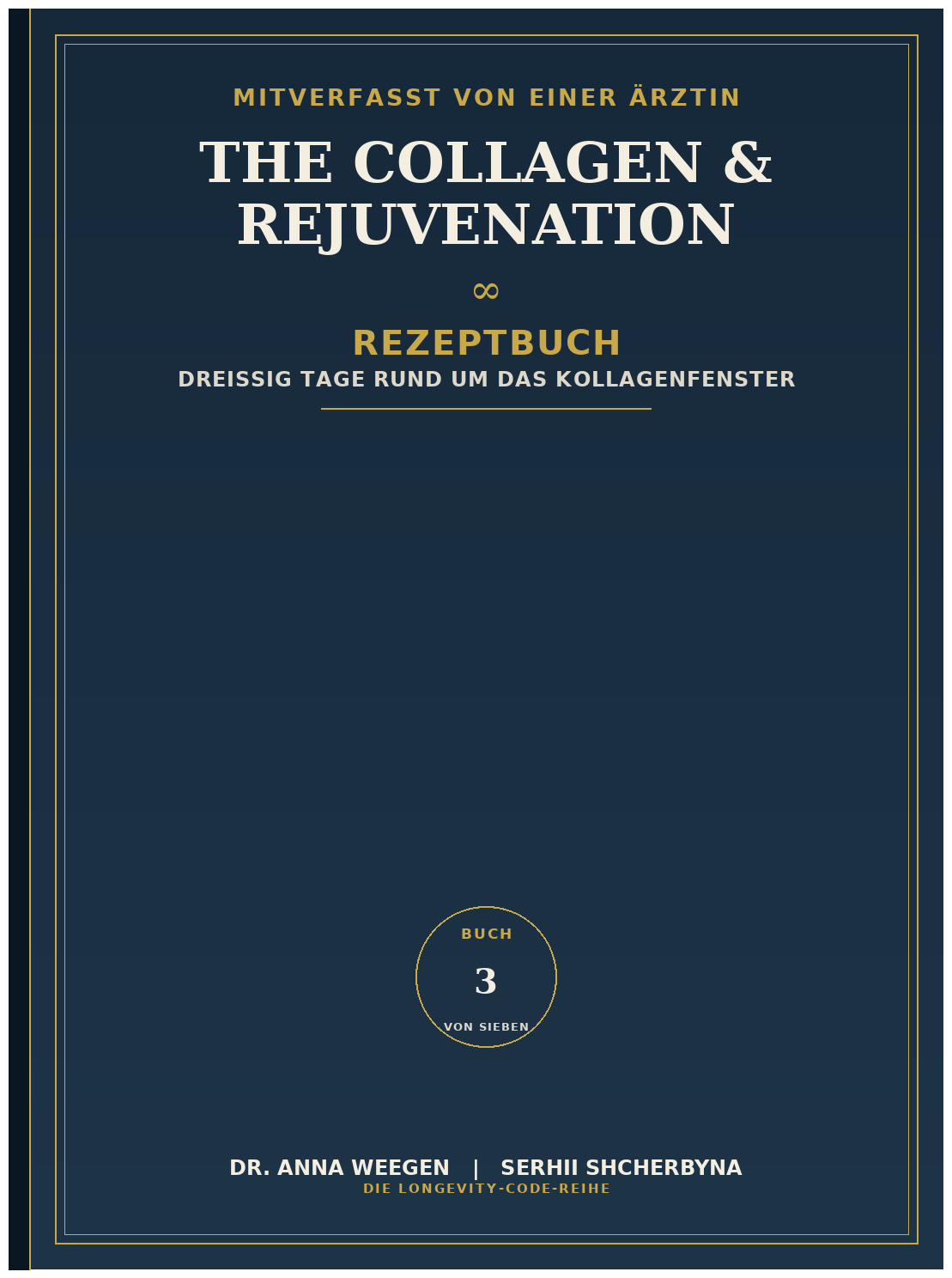 Das Kollagen- & Verjüngungs-Rezeptbuch
