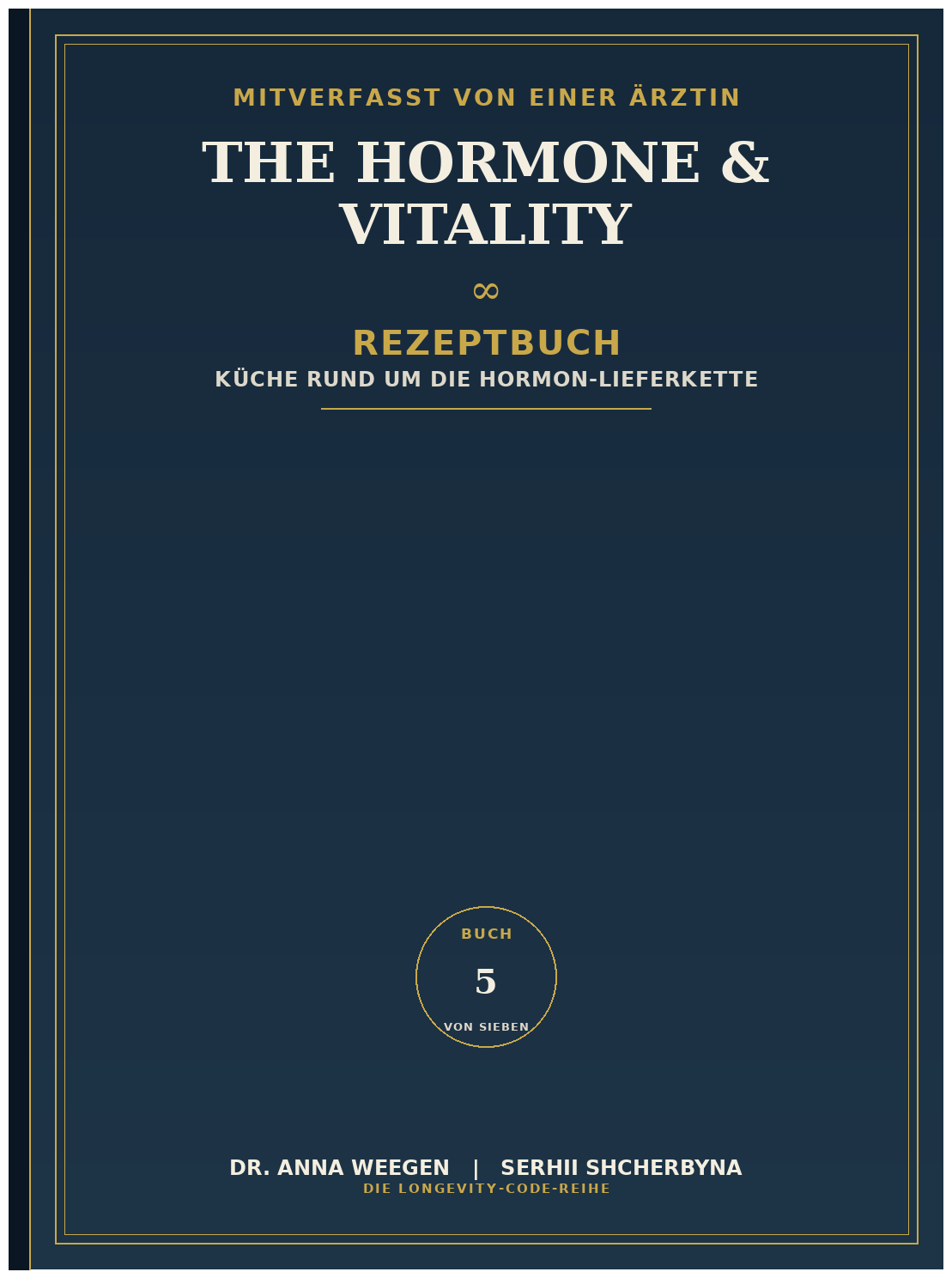 Das Hormon- & Vitalitäts-Rezeptbuch